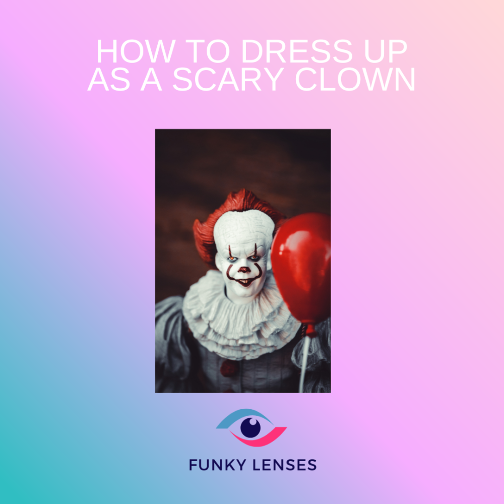 How to dress up as a scary clown
